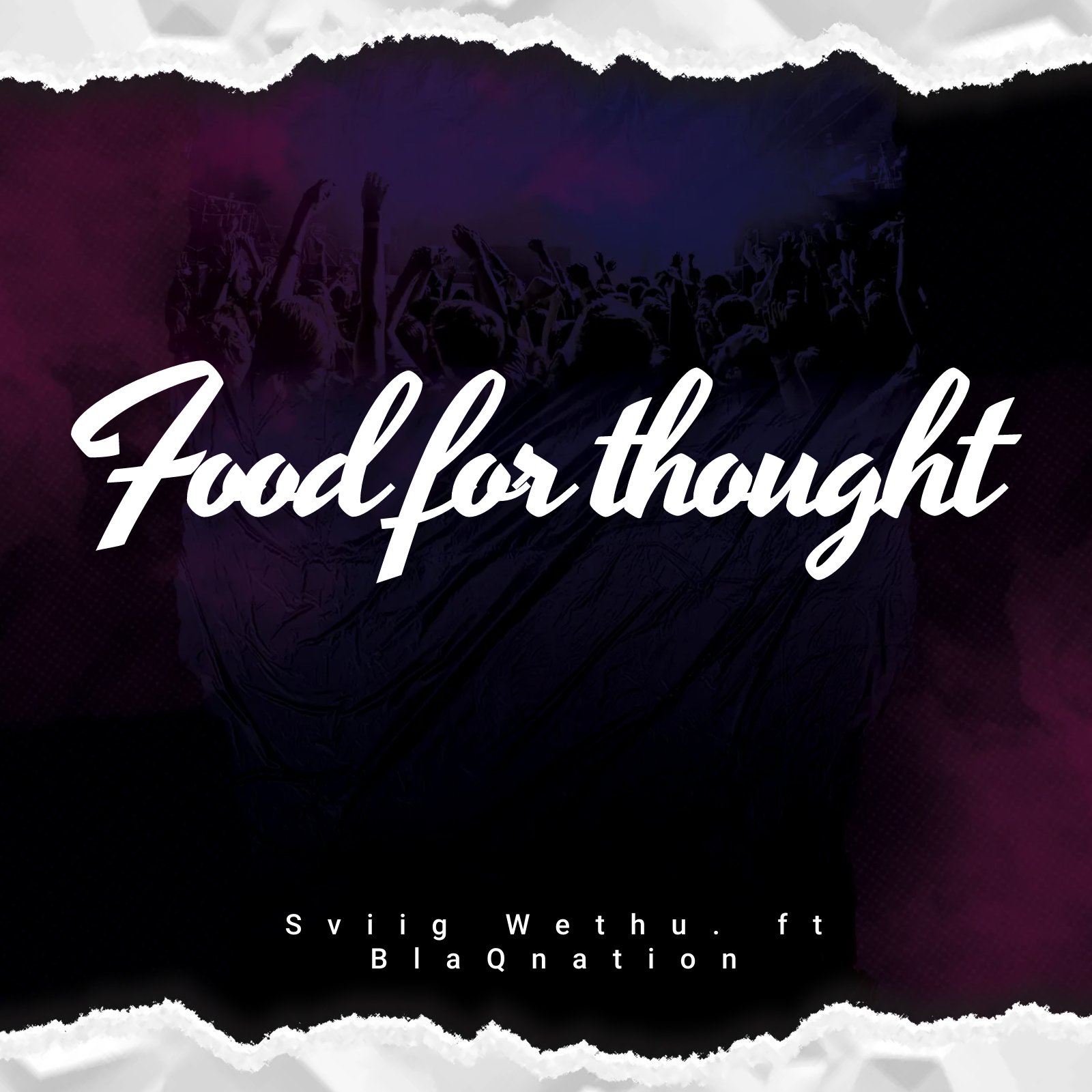 Food for thought[ft. BlaQnation] - Sviig Wethu.